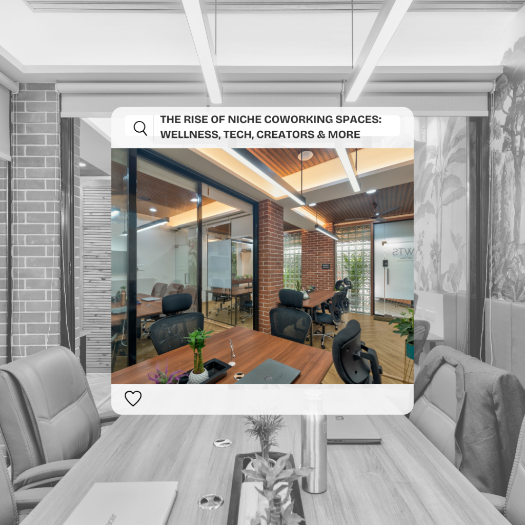 The Rise of Niche Coworking Spaces: Wellness, Tech, Creators & More