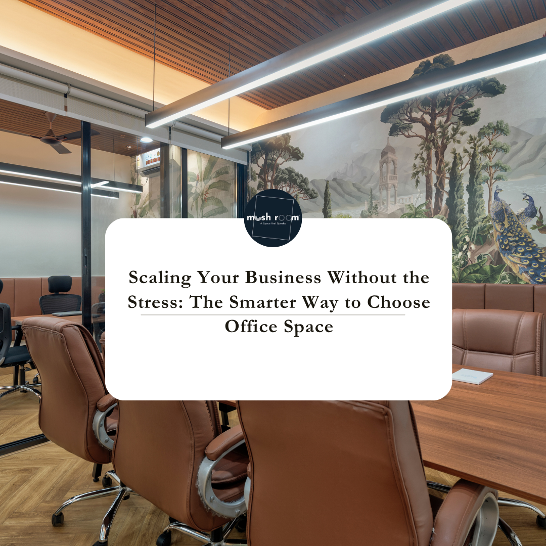 Scaling Your Business Without the Stress: The Smarter Way to Choose Office Space